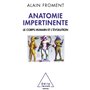 Anatomie impertinente