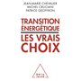 Transition énergétique : les vrais choix