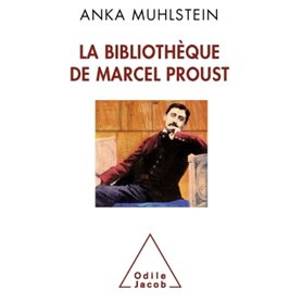 La Bibliothèque de Marcel Proust