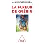 La Fureur de guérir