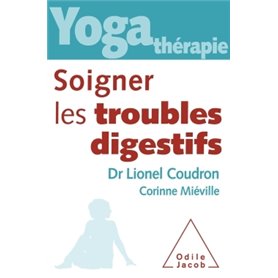 Yoga-thérapie : soigner les troubles digestifs