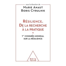 Résilience. De la recherche à la pratique