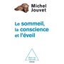 Sommeil, la conscience, l'éveil