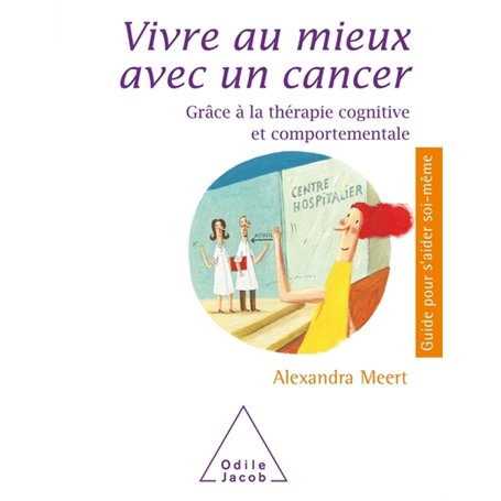 Vivre mieux avec un cancer