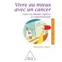 Vivre mieux avec un cancer