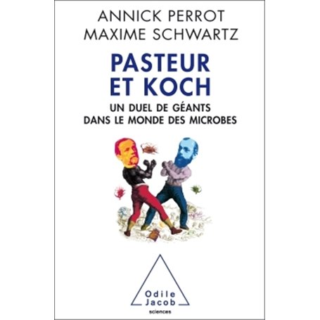 Pasteur et Koch