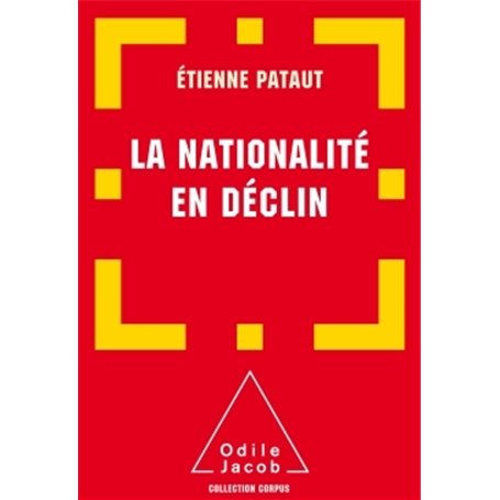 La Nationalité en déclin