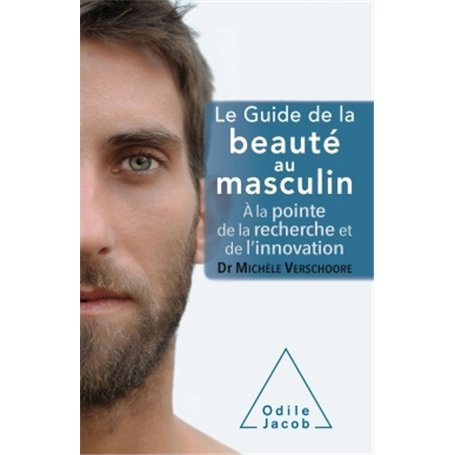 Le guide de la beauté au masculin