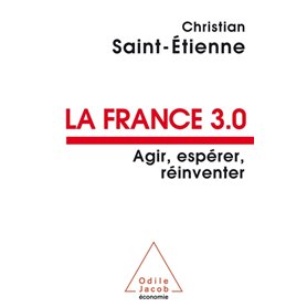 France 3.0 Agir Espérer Réinventer
