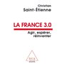 France 3.0 Agir Espérer Réinventer