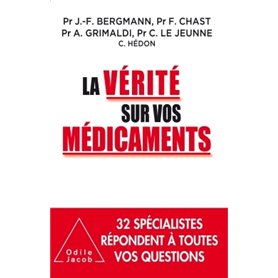 La Vérité sur vos médicaments