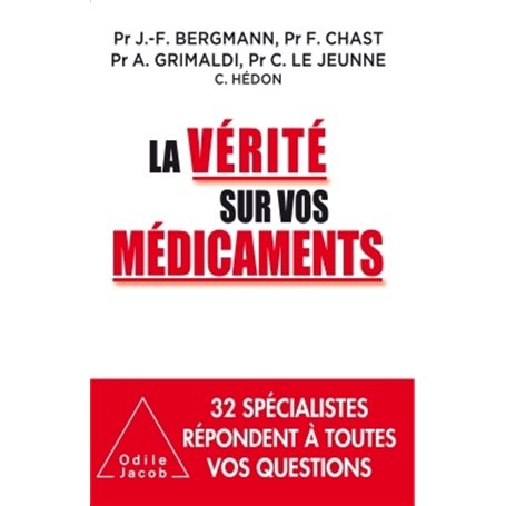 La Vérité sur vos médicaments