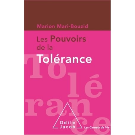 Les pouvoirs de la tolérance