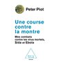 Une course contre la montre