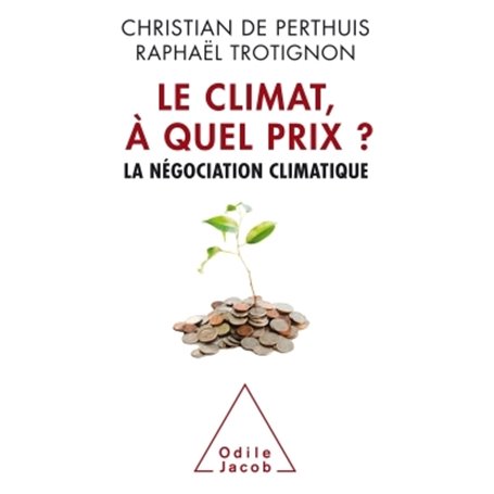 Le Climat à quel prix?