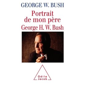 Portrait de mon père, George H. W. Bush