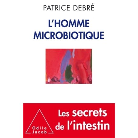 L'Homme microbiotique