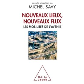 Nouveaux lieux, nouveaux flux