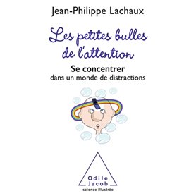 Les petites bulles de l'attention