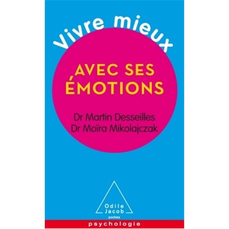 Vivre mieux avec ses émotions