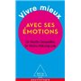 Vivre mieux avec ses émotions