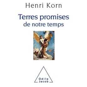 Terres promises de notre temps