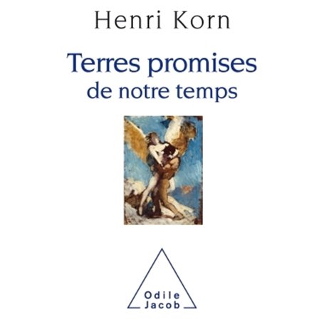 Terres promises de notre temps