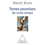 Terres promises de notre temps