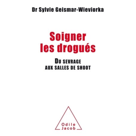 Soigner les drogués