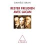 Rester Freudien avec Lacan