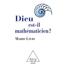 Dieu est-il mathématicien?