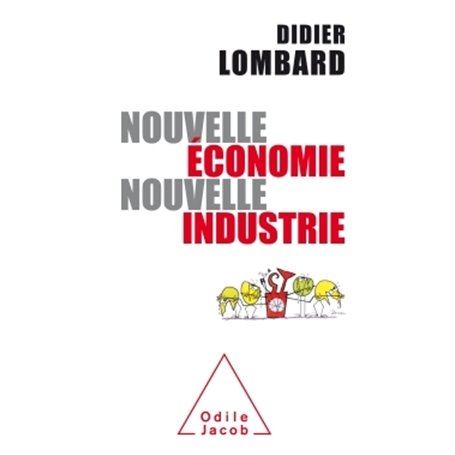 Nouvelle économie, nouvelle industrie