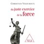 Du juste exercice de la force