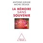 La Mémoire sans souvenir