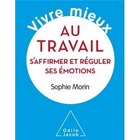 Vivre mieux au travail