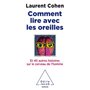 Comment lire avec les oreilles 