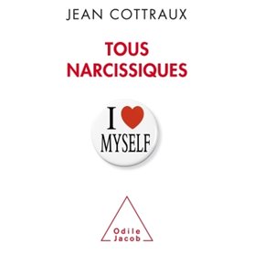 Tous narcissiques