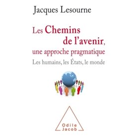 Les Chemins de l'avenir, une approche pragmatique