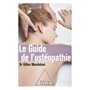 Le Guide de l'ostéopathie