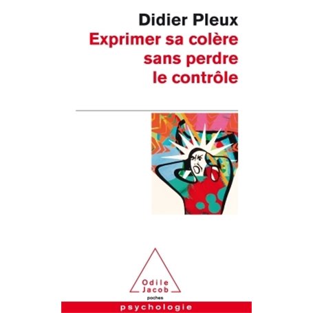 Exprimer sa colère sans perdre le contrôle