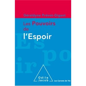 Les pouvoirs de l'espoir