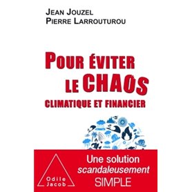 Pour éviter le chaos climatique et financier