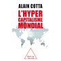 L'Hyper capitalisme mondial