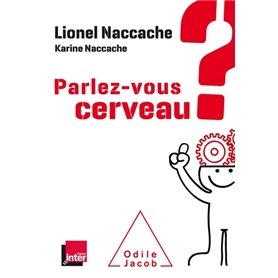 Parlez-vous cerveau