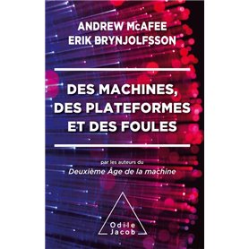 Des Machines, des plateformes et des foules