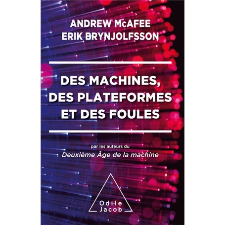 Des Machines, des plateformes et des foules