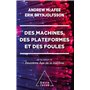 Des Machines, des plateformes et des foules