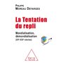 La  Tentation du repli