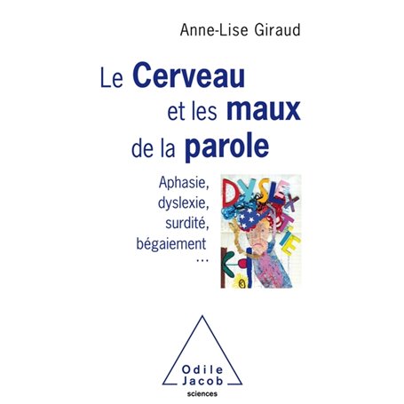 Le cerveau et les maux de la parole