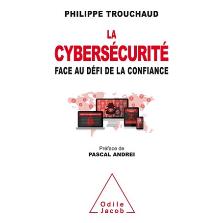 La Cybersécurité face au défi de la confiance